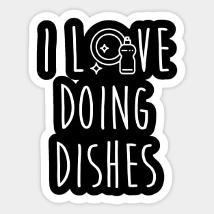 Dishwasher Housekeeper S I Love Doing Dishes Sticker